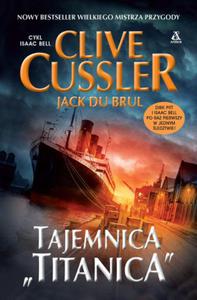 TAJEMNICA TITANICA CLIVE CUSSLER NOWA - 2869362340