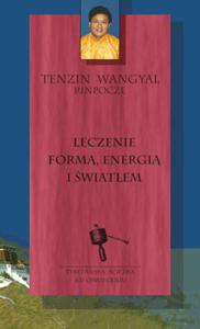 LECZENIE FORM ENERGI I WIATEM TENZIN RINPOCHE - 2869362341