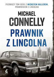 PRAWNIK Z LINCOLNA MICHAEL CONNELLY NOWA - 2869362476