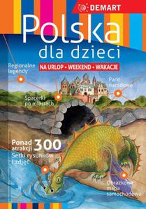 POLSKA DLA DZIECI PRZEWODNIK ATLAS NOWY - 2869483381