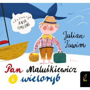 PAN MALUKIEWICZ I WIELORYB JULIAN TUWIM NOWA - 2869483573