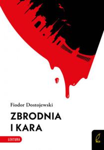 ZBRODNIA I KARA LEKTURA FIODOR DOSTOJEWSKI NOWA - 2869483612