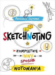 SKETCHNOTING AGNIESZKA JACHYMEK NOWA - 2869698307