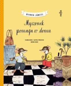 MYSZONEK POMAGA W DOMU RIIKKA JANTTI NOWA - 2869907811