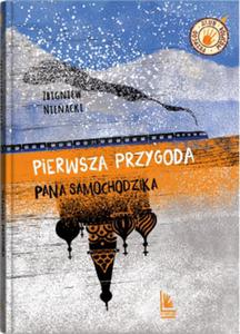 PAN SAMOCHODZIK PIERWSZA PRZYGODA ZBIGNIEW NIENACKI NOWA TWARDA - 2877804233