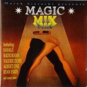 MAGIC MIX SIEROCKI CD SAVAGE RADIORAMA DANNY KEITH LION STYLO - 2877804295