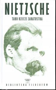 FRIEDRICH NIETZSCHE TAKO RZECZE ZARATUSTRA BIBLIOTEKA FILOZOFW - 2877804447