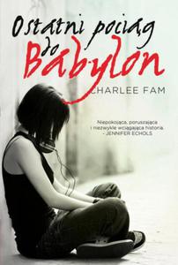 OSTATNI POCIG DO BABYLON CHARLEE FAM - 2877805409