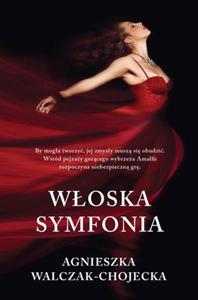 WOSKA SYMFONIA AGNIESZKA WALCZAK-CHOJECKA - 2877805909