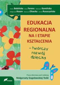 EDUKACJA REGIONALNA NA I ETAPIE KSZTACENIA - 2877806399