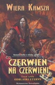 CZERWIE NA CZERWIENI WIERA KAMSZA NOWA - 2877807115