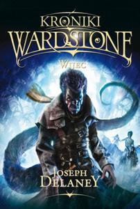 KRONIKI WARDSTONE 11 WIJEC JOSEPH DELANEY - 2877807119