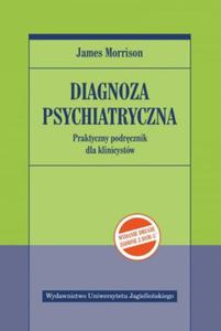 DIAGNOZA PSYCHIATRYCZNA WYDANIE II JAMES MORRISON - 2877807327