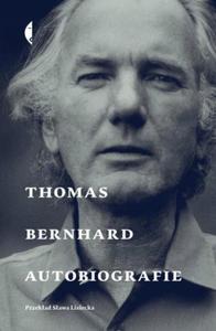 AUTOBIOGRAFIE THOMAS BERNHARD NOWA - 2877807741