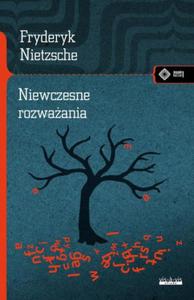 NIEWCZESNE ROZWAANIA FRYDERYK NIETZSCHE - 2877807882