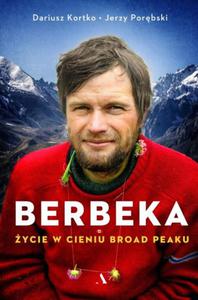 BERBEKA YCIE W CIENIU BROAD PEAKU KORTKO PORBSKI - 2877808128