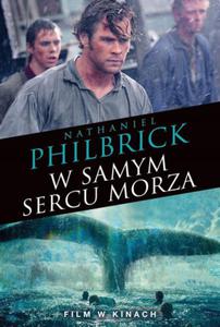 W samym sercu morza. Nathaniel Philbrick - 2877808207