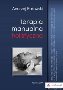 TERAPIA MANUALNA HOLISTYCZNA A RAKOWSKI NOWA - 2877808314