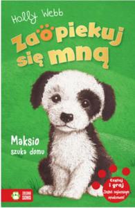 ZAOPIEKUJ SI MN MAKSIO SZUKA DOMU HOLLY WEBB - 2877808354