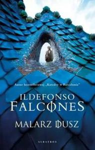 MALARZ DUSZ Ildefonso Falcones - 2877808708