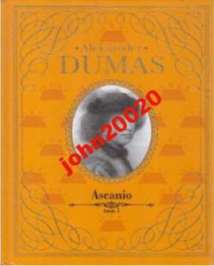 ASCANIO TOM 1.ALEKSANDER DUMAS (44) - 2855394524