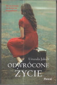 ODWRCONE YCIE.URSZULA JAKSIK NOWA - 2855394615