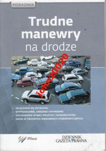 TRUDNE MANEWRY NA DRODZE.PORADNIK - 2855394817