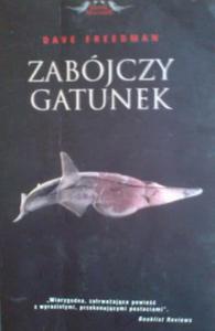 Zabjczy gatunek Dave Freedman - 2855395288