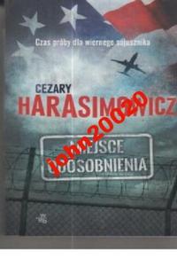 MIEJSCA ODOSOBNIENIA.CEZARY HARASIMOWICZ.NOWA. - 2855395377