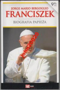 JORGE MARIO BERGOGLIO FRANCISZEK BIOGRAFIA PAPIEA - 2855396273