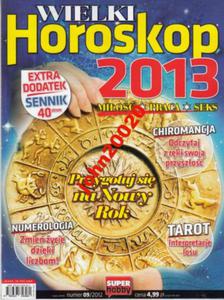 WIELKI HOROSKOP 2013.SENNIK,TAROT NUMEROLOGIA