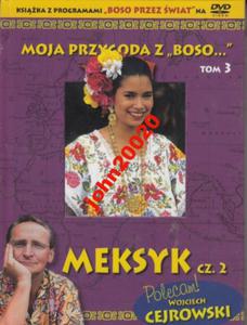 MOJA PRZYGODA Z BOSO 3.MEKSYK 2.CEJROWSKI - 2855403977