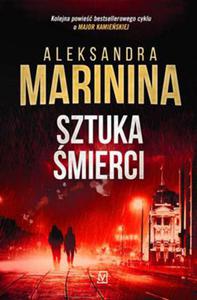 SZTUKA MIERCI ALEKSANDRA MARININA NOWA 2018 590 STRON - 2860124639