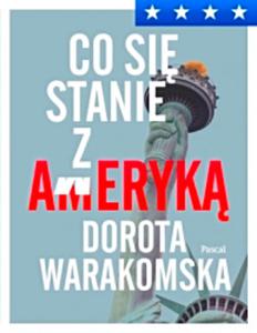 CO SIE STAO Z AMERYKA D WARAKOMSKA 336 STRON - 2860125031