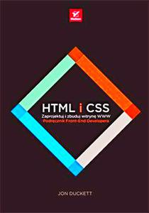 HTML I CSS PROJEKTOWANIE WWW FRONT END DEVELOPER PODRCZNIK 506 STRON 2018