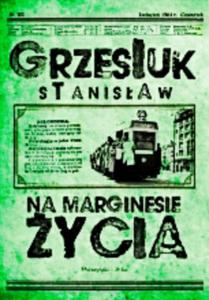 NA MARGINESIE YCIA STANISAW GRZESIUK 384 STRONY - 2860125577