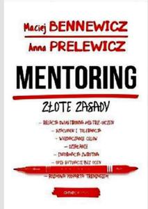 MENTORING ZLOTE ZASADY BENNEWICZ PRELEWICZ - 2860126290