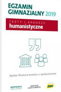 EGZAMIN GIMNAZJALNY 2019 TESTY I ARKUSZE HUMANISTYCZNE - 2860126307