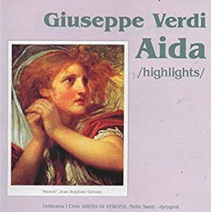 GIUSEPPE VERDI AIDA HIGHLIGHTS GREUZE CD - 2860126773