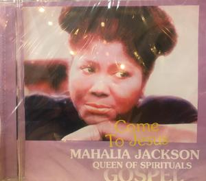 COME TO JESUS MAHALIA JACKSON QUEEN OF SPIRITUALS CD - 2881538292