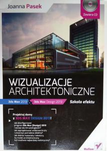 WIZUALIZACJE ARCHITEKTONICZNE 3DS MAX 2013 J.PASEK DVD - 2860126940