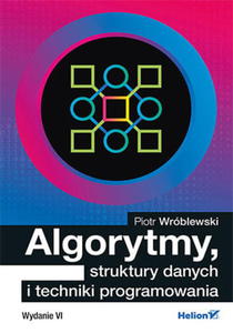 Algorytmy, struktury danych i techniki programowania. Wydanie VI - 2860127033