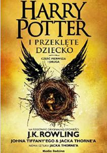 HARRY POTTER I PRZEKLTE DZIECKO J K ROWLING J THORNE J TIFFANY 384 STR - 2860127147