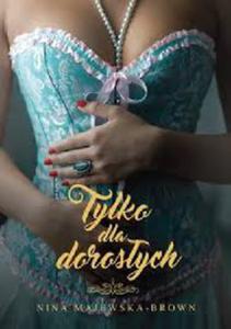 TYLKO DLA DOROSYCH NINA MAJEWSKA-BROWN STR 320 - 2860127291