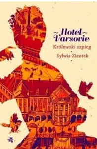 KRLEWSKI SZPIEG SAGA HOTEL VARSOVIE TOM 3 SYLWIA ZIENTEK - 2860127353