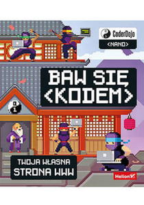 BAW SI KODEM! TWOJA WASNA STRONA WWW. CODERDOJO NANO CODERDOJO C HATTER - 2860127376