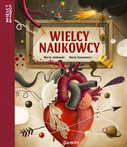 WIELCY NAUKOWCY WIELCY LUDZIE TOM 3 M JAMKOWSKI STR 120 - 2860127754