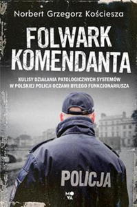 FOLWARK KOMENDANTA N G KOCIESZA 256 STR - 2860127891