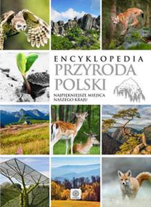 ENCYKLOPEDIA PRZYRODA POLSKI OPRACOWANIE ZBIOROWE - 2860128119