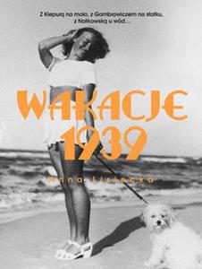 WAKACJE 1939 A LISIECKA 544 STR - 2860128952